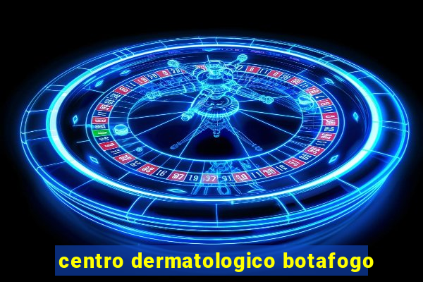 centro dermatologico botafogo